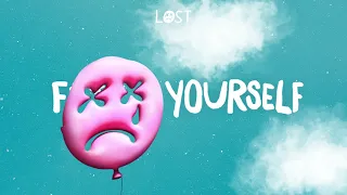 LOST - F*** Yourself [Official Visualizer]