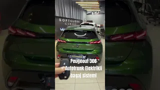 Peugeout 308 Elektrikli bagaj sistemi