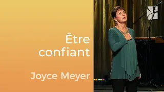 Une attitude d'assurance - Joyce Meyer - Gérer mes émotions