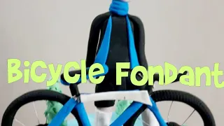 HOW TO MAKE FONDANT BICYCLE /SIMPLE TUTORIAL