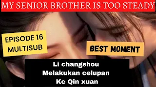 My senior brother is too steady multisub Episode16