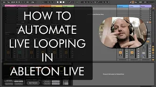 How to automate live looping in Ableton Live using dummy clips and Max for Live