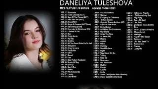 DANELIYA TULESHOVA. MP3 PLAYLIST 71 SONGS. 320 kbps. Updated 15 November 2021