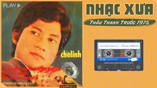 Tiếng Hát Nhạc Xưa Vang Vọng Ngút Ngàn - Pre.75_ CHẾ LINH - Nhạc Xưa Thu Thanh Trước 1975