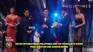 MISTER INTERNATIONAL PHILIPPINES 2023 TOP 15 FINAL QUESTION AND ANSWER ROUND