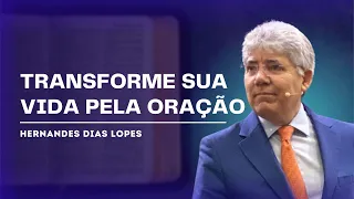 O PODER DA ORAÇÃO - Hernandes Dias Lopes