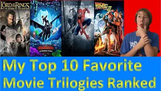 My Top 10 Favorite Movie Trilogies Ranked