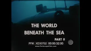 DISCOVERY '66 TV SHOW  "THE WORLD BENEATH THE SEA"  PART 2  SCUBA, MINI SUBMARINES, SEALAB  XD30702