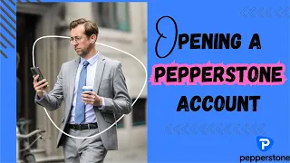 Opening an Account with Pepperstone Broker