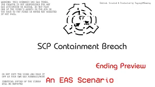 SCP Containment Breach EAS Scenario Ending Preview