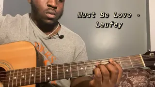 Must Be Love - Laufey | Guitar Tutorial(How to Play must be love)