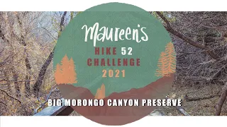 Big Morongo Canyon Preserve / 52 Hike Challenge / Hike 3 of 52