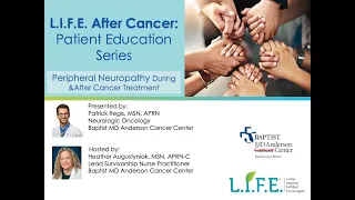 L.I.F.E After Cancer: Peripheral Neuropathy - During & After Cancer Treatment