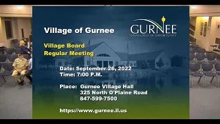 Monday, September 26, 2022 Village of Gurnee Regular Board Meeting