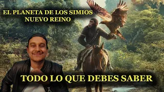 TODO lo que DEBES SABER ANTES de ver : El PLANETA DE LOS SIMIOS NUEVO REINO