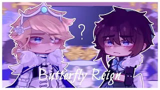 Butterfly reign react to ?? ||Part 1/?|| Butterfly Reign Au ||[Not-Canon] Gacha React