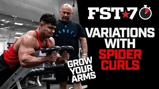 GROW YOUR ARMS FST-7 Tips for Spider Curls