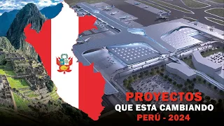 Los Megaproyectos que estarán cambiando el PERÚ en 2024