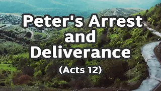 BS232 Eng 22. Peter's Arrest and Deliverance (Acts 12)