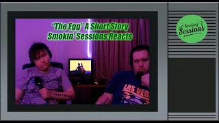 Kurzgesagt | The Egg - A Short Story : Smokin' Sessions Reacts