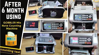 After 6 month using - GOBBLER GB-8888-E Mix Note Counting Machine with Fake Note Detection review.