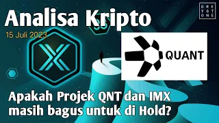 Analisa Kripto - Apakah Projek QNT dan IMX masih bagus untuk di Hold?