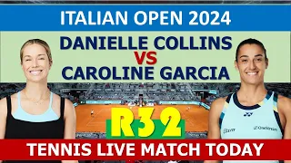 Danielle Collins vs Caroline Garcia | Italian Open 2024