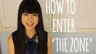 How to Enter the Zone