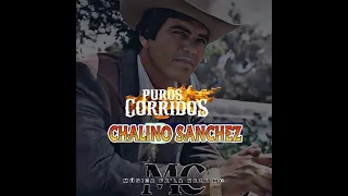 1 Hora De Puros Corridos De Chalino Sanchez "El Rey Del Corrido"