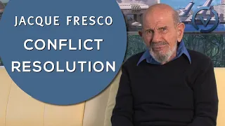 Jacque Fresco - Conflict Resolution - Nov. 13, 2010