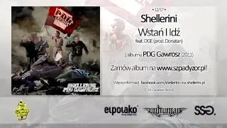 12. Shellerini - Wstań I Idź feat. DGE (prod. Donatan)