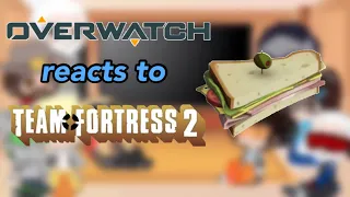 Overwatch reacts to Team Fortress 2 |episode 10: meet the sandvich|