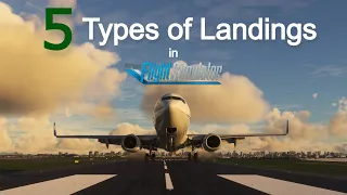 5 Types of Landings in MSFS 2020