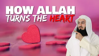 How Allah Turns The Hearts | Mufti Menk