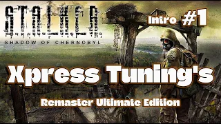 Stalker Shadow of Chernobyl l Xpress Tuning's Remaster Ultimate Edition Showcase #1