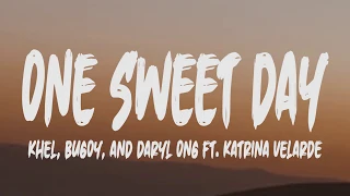 Khel, Bugoy , and Daryl Ong Ft. Katrina Velarde - One Sweet Day (Cover) (Lyrics)
