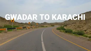 Gwadar To Karachi By Road | Road Trip 2022