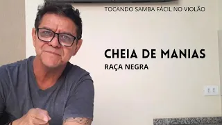 AULA 84 - COMO TOCAR A MÚSICA CHEIA DE MANIAS - RAÇA NEGRA (SIMPLIFICADO)