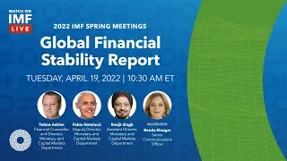 Press Briefing: Global Financial Stability Report, April 2022