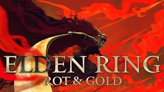 An Incorrect Summary of Elden Ring | Rot & Gold