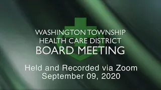 Washington Township Health Care District Board Meeting - September 9, 2020