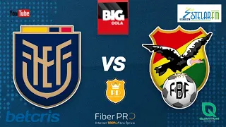 Amistoso Internacional - Ecuador vs Bolivia