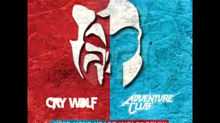 Adventure Club ft Kai - Need Your Heart (Cry Wolf's YOLO Remix)