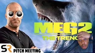 PITCH MEETING: MEG 2 - REACTION VIDEO!