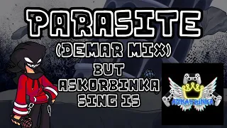 Parasite(Demar Mix) - but @askorbinka2531 sing it [chromatic scale test]