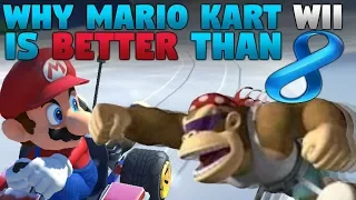 Why Mario Kart Wii is BETTER than Mario Kart 8