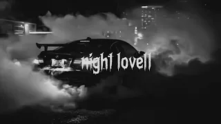 night - lovell - polozhenie TikTok version