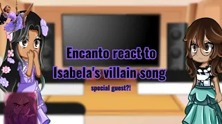 Encanto react to isabela's villain song ll?! Special guest?! ll lazy ll Dixie_Quinn