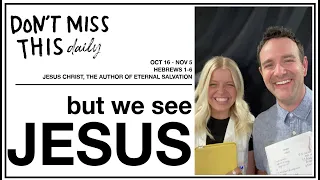 Come Follow Me New Testament Hebrews 1-6 (Oct. 30-Nov. 5) Don't Miss This