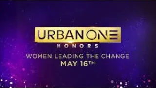 The Annual Urban One Honors Interview About Women Leading the Change